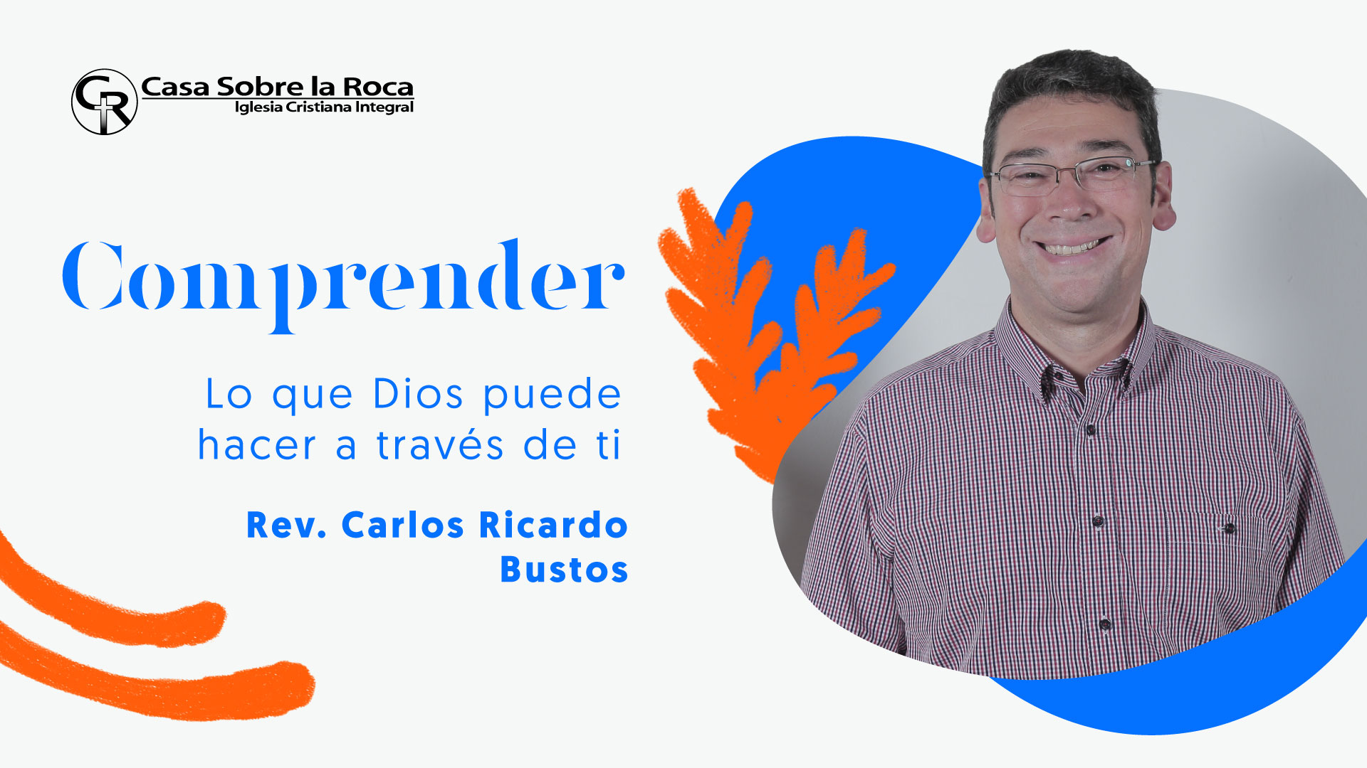 Comprender – Lo que Dios puede hacer a través de ti | Efesios 2:10