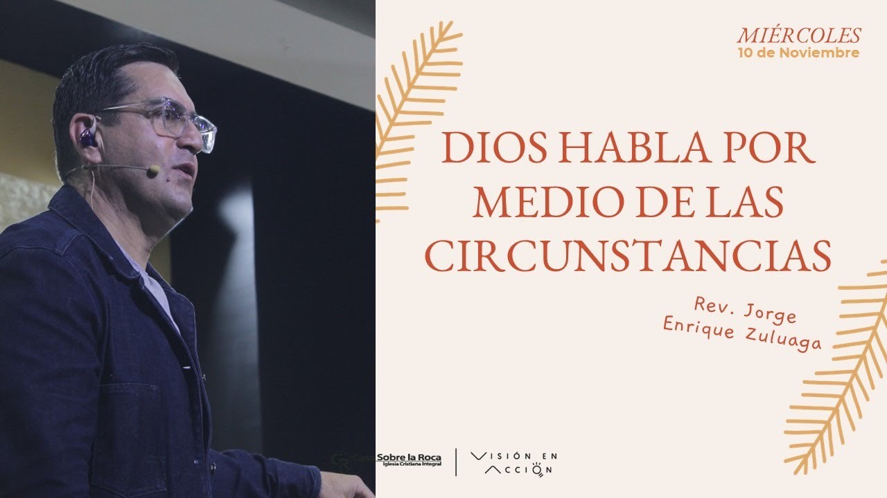 Dios habla por medio de las circunstancias