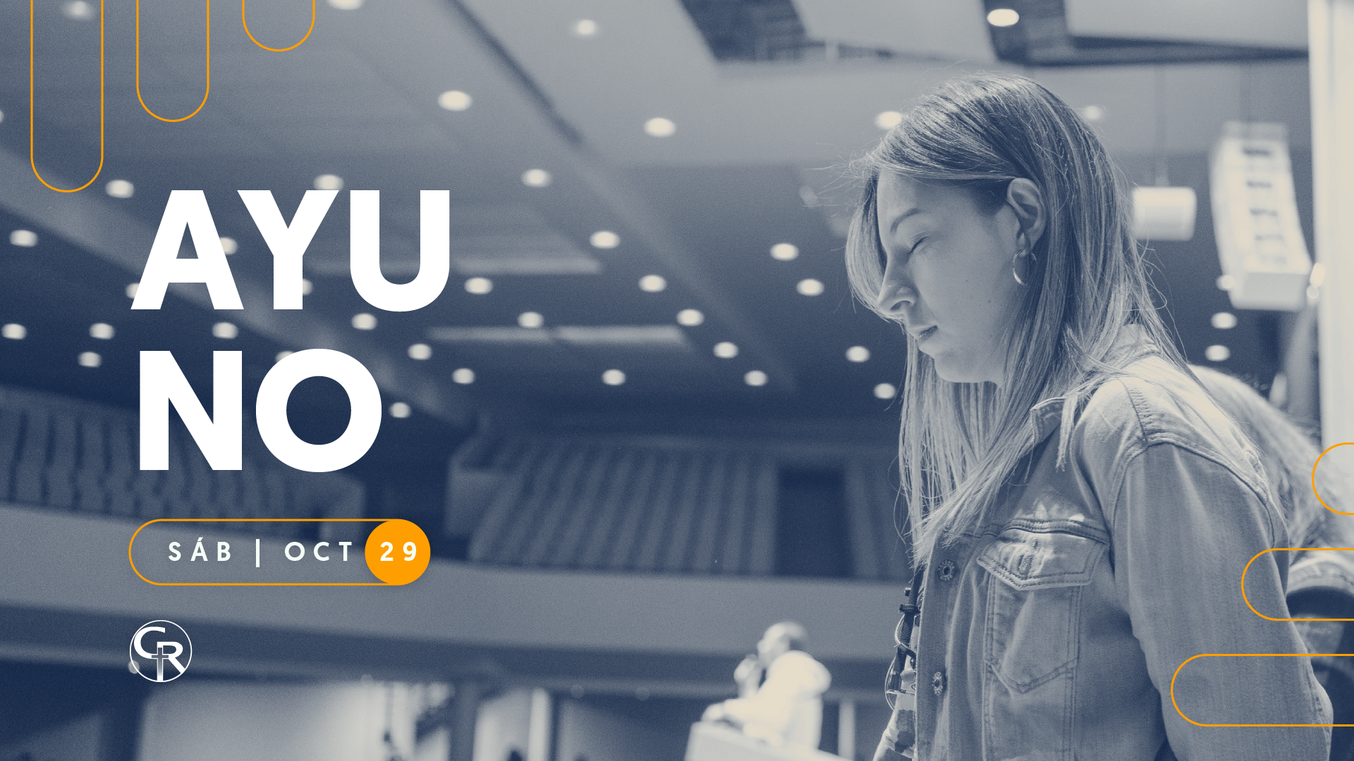 Ayuno General | 29 de Octubre de 2022 – 1:00 pm