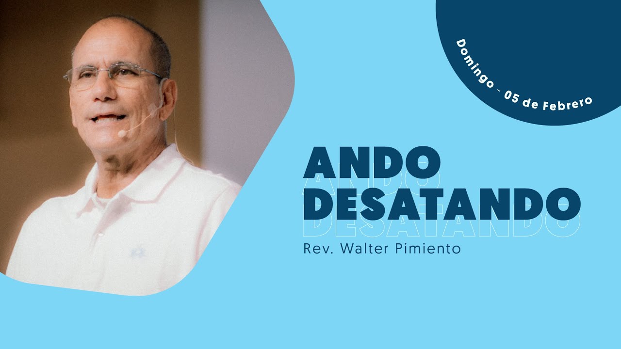 ANDO – Desatando | Casa Roca Cali | Rev. Walter Pimiento
