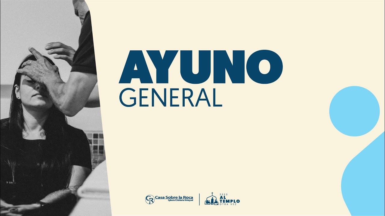 Ayuno General | Casa Roca Cali | Rev. Walter Pimiento