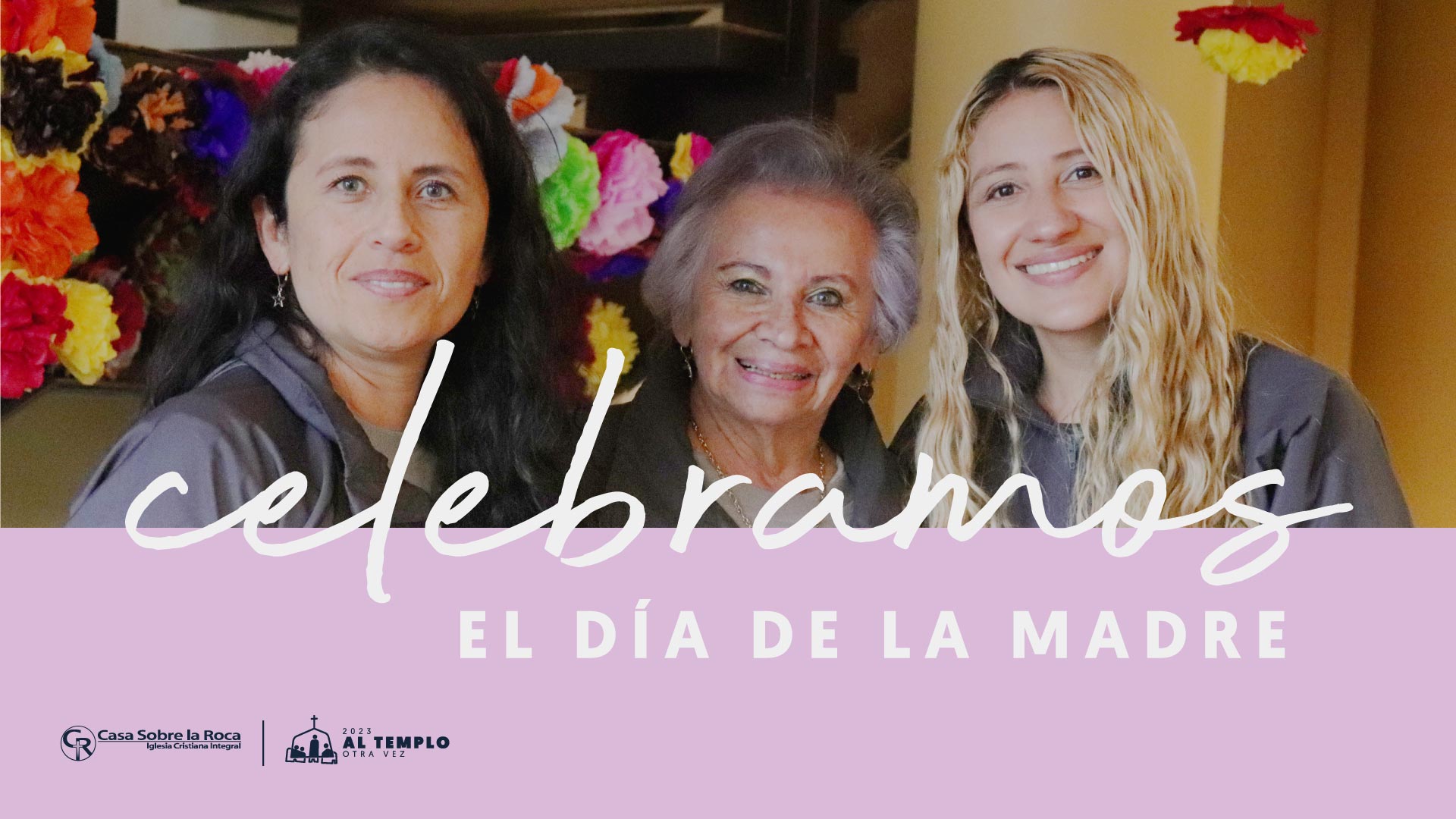 Celebremos el día de la madre