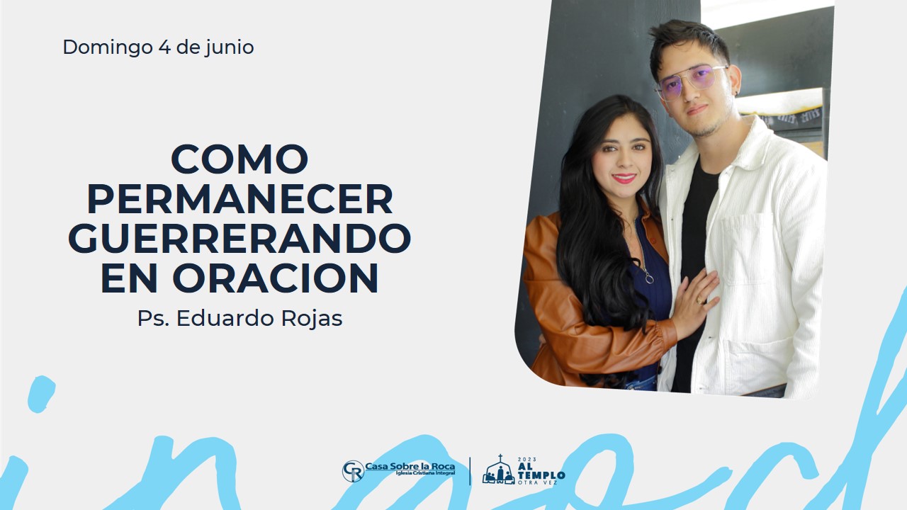 ¿Cómo permanecer guerreando en oración?
