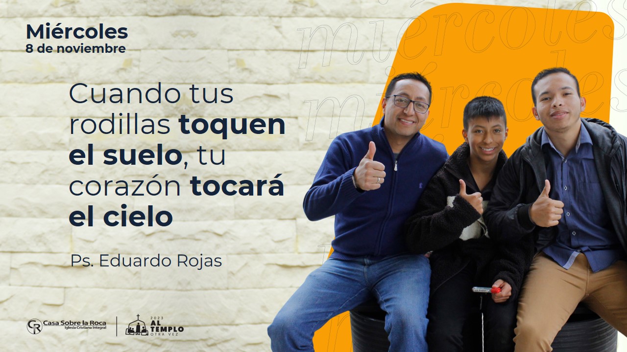 Cuando tus rodillas toquen el suelo, tu corazón tocará el cielo