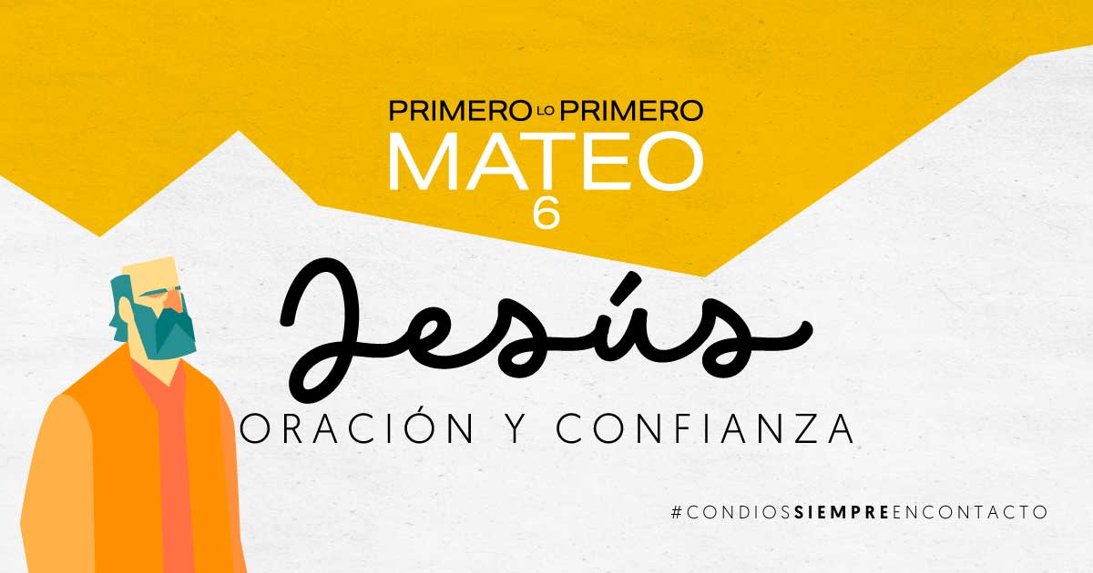 Enero 12 | Jesús Oración y Confianza