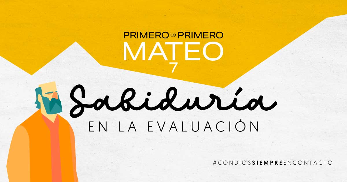 Enero 13 | Sabiduría en la Evaluación