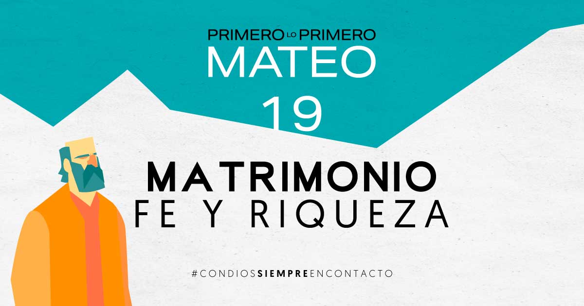Enero 23 | Matrimonio, Fe y Riqueza