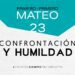 Casa Iglesia Casa Sobre la Roca | Enero27 Confrontacion y Humildad
