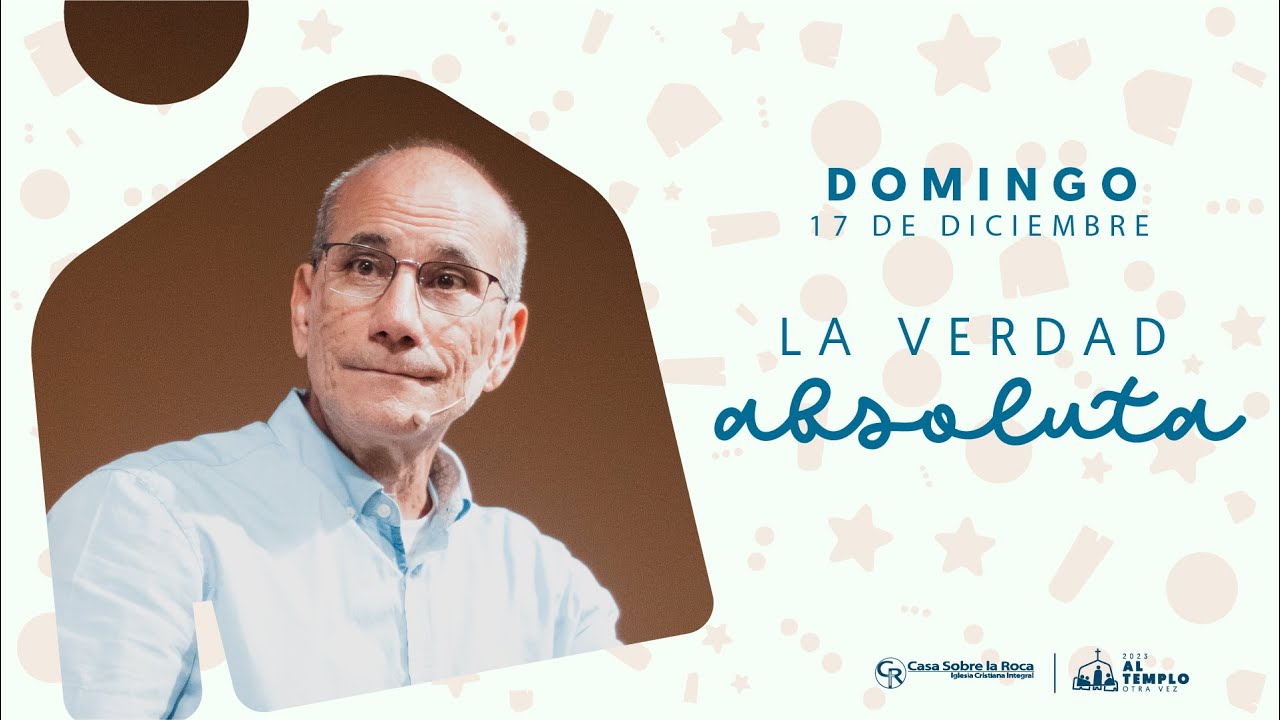 La verdad absoluta | Casa Roca Cali | Ps. Walter Pimiento
