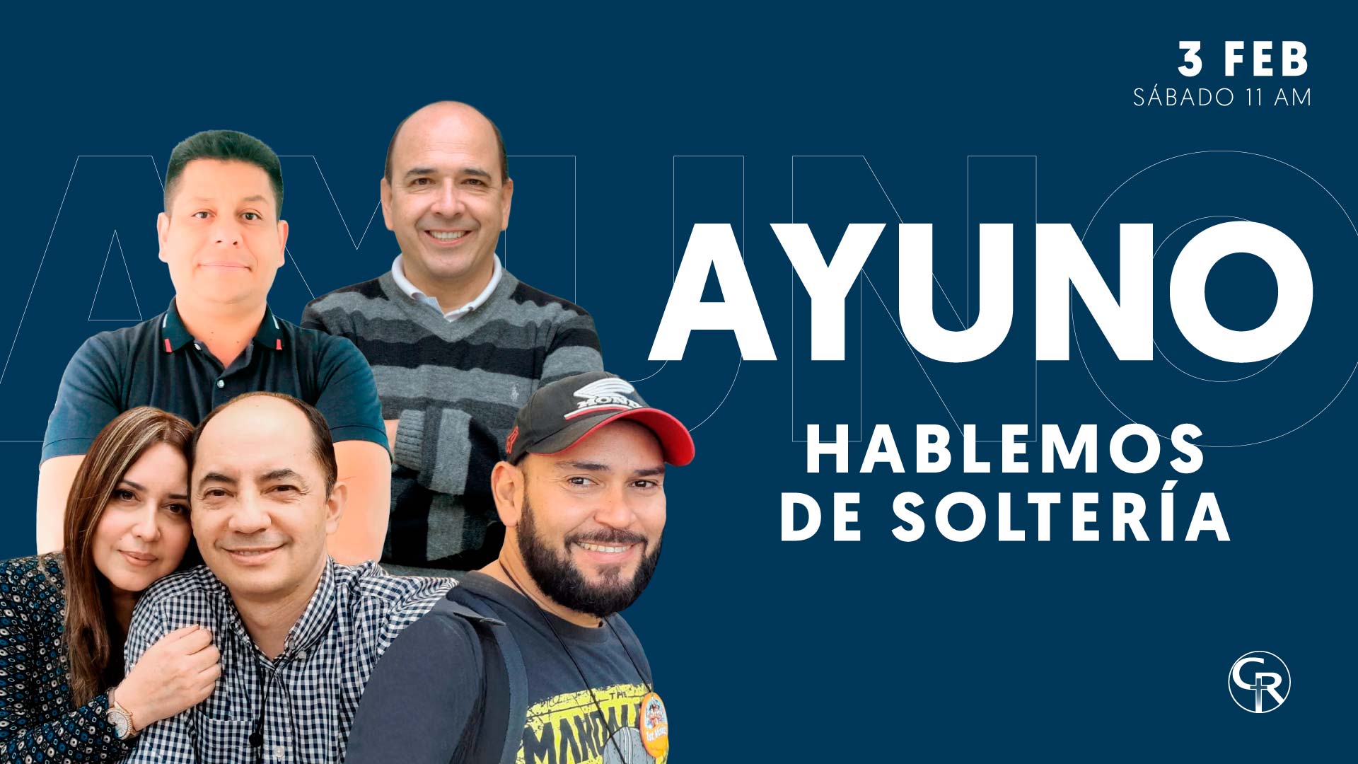 Ayuno General – Hablemos de soltería | 3 Febrero 2024