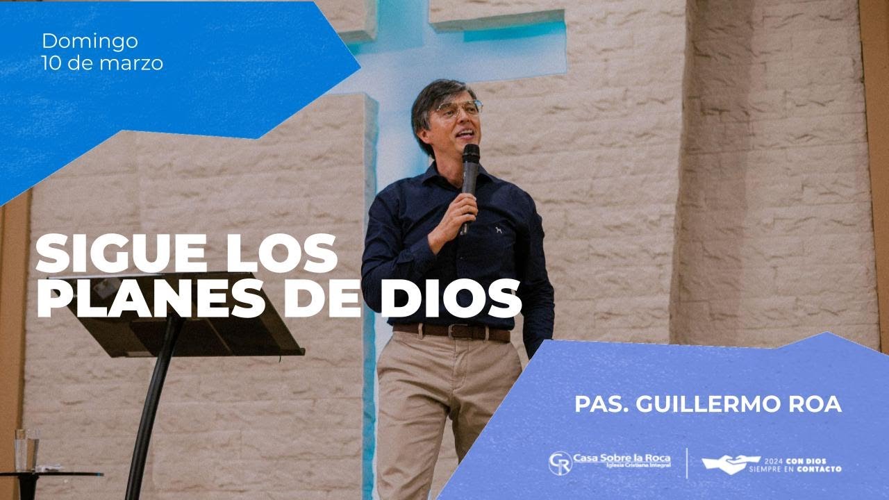 Sigue los planes de Dios