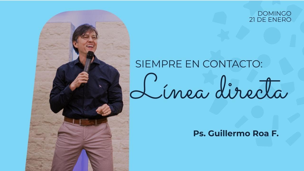 Siempre en Contacto: Linea Directa