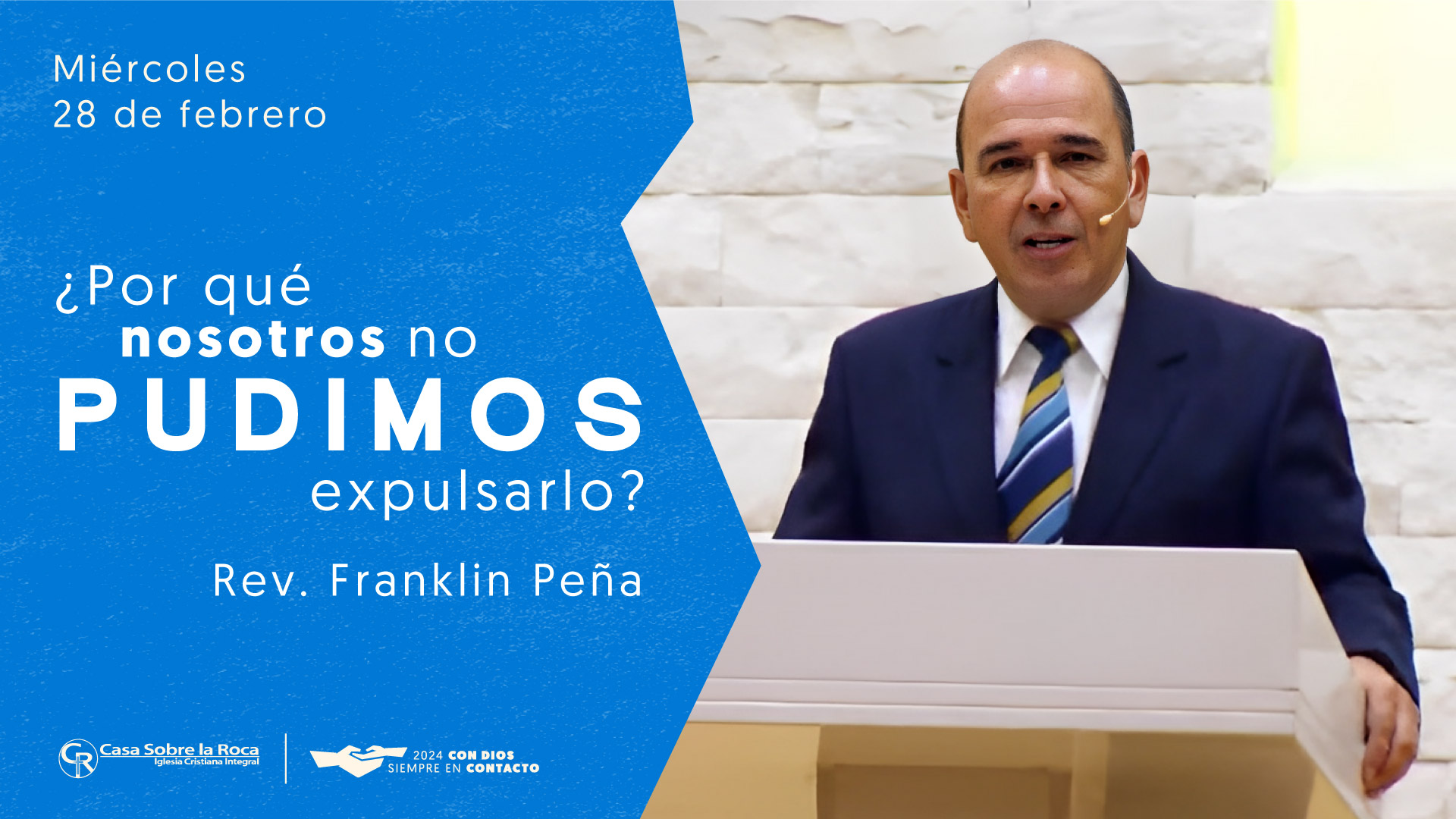 ¿Por qué nosotros no pudimos expulsarlo