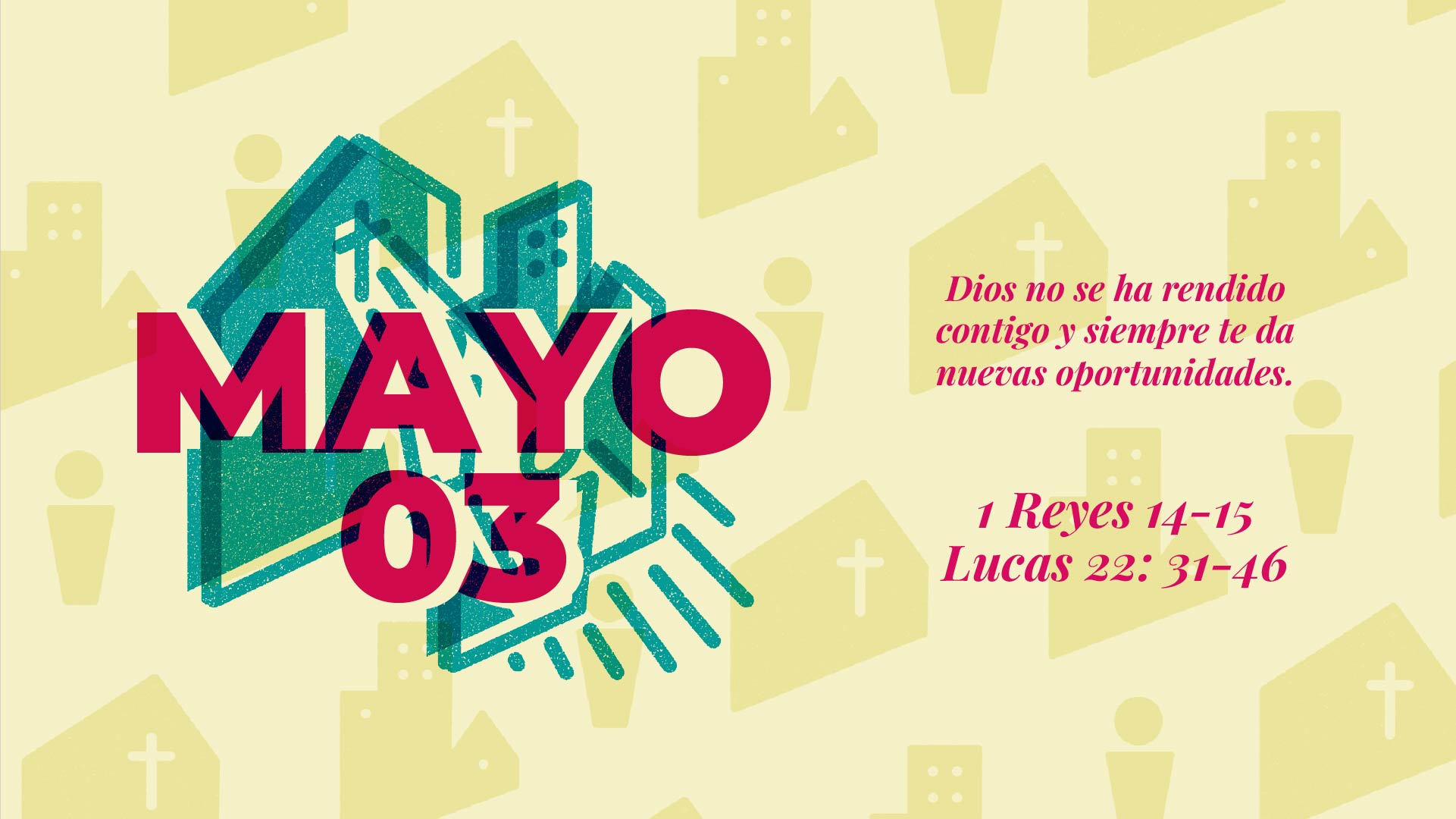 Mayo 03 | Nuevas oportunidades