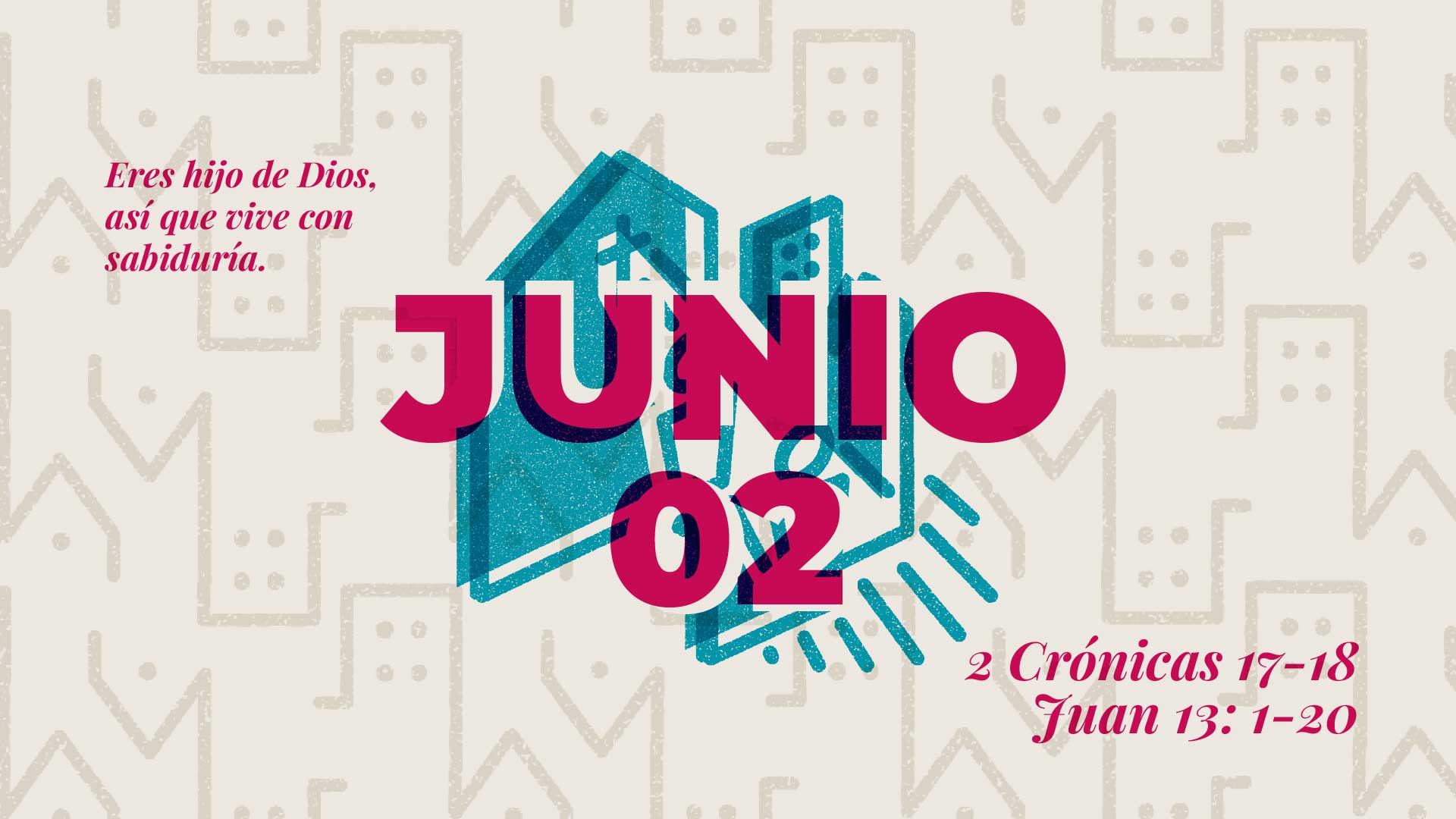 Junio 02 | De tu sabiduría