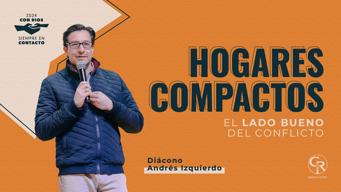 HOGARES COMPACTOS – EL LADO BUENO DEL CONFLICTO