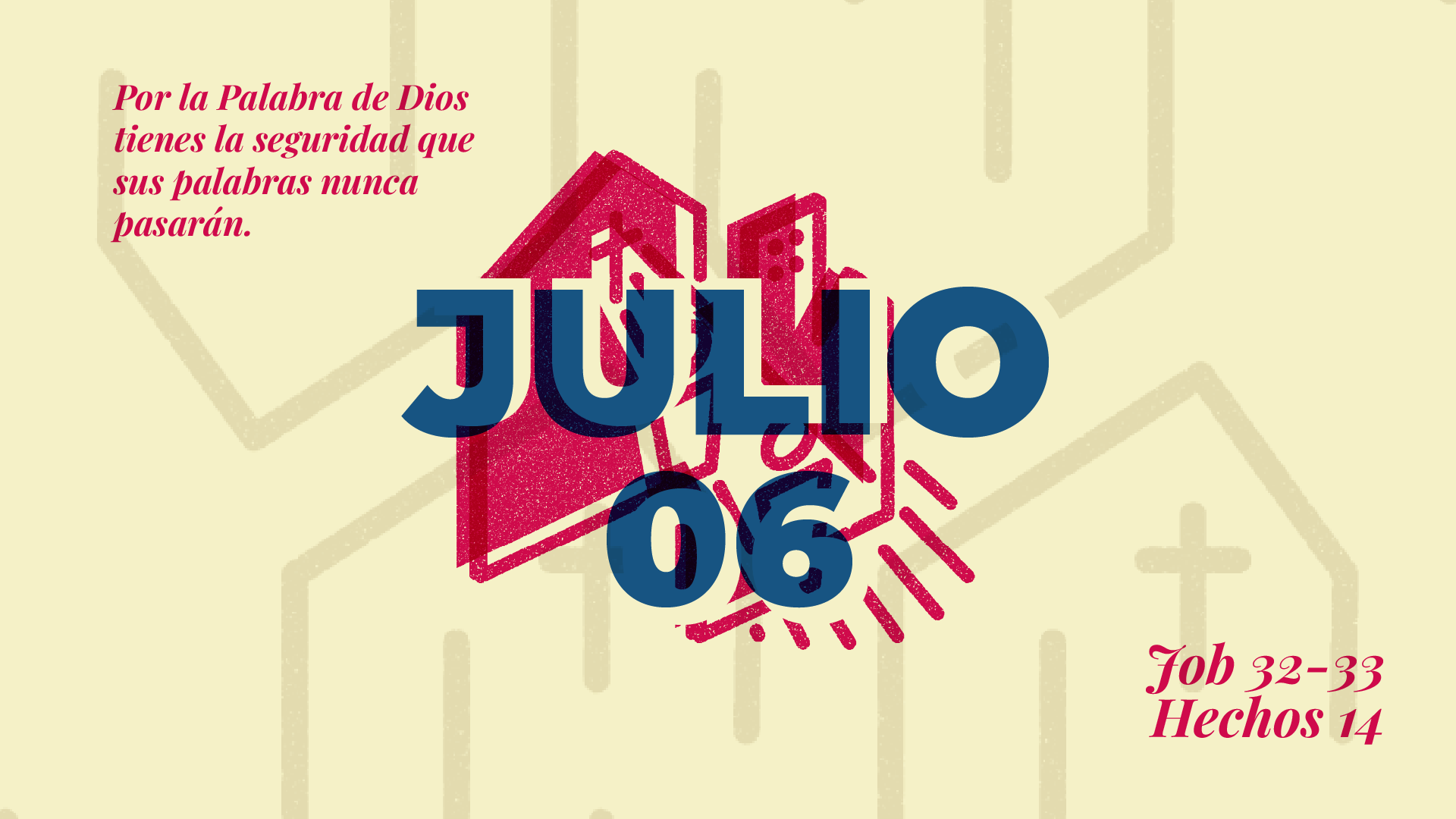 Julio 06 | Tu Palabra