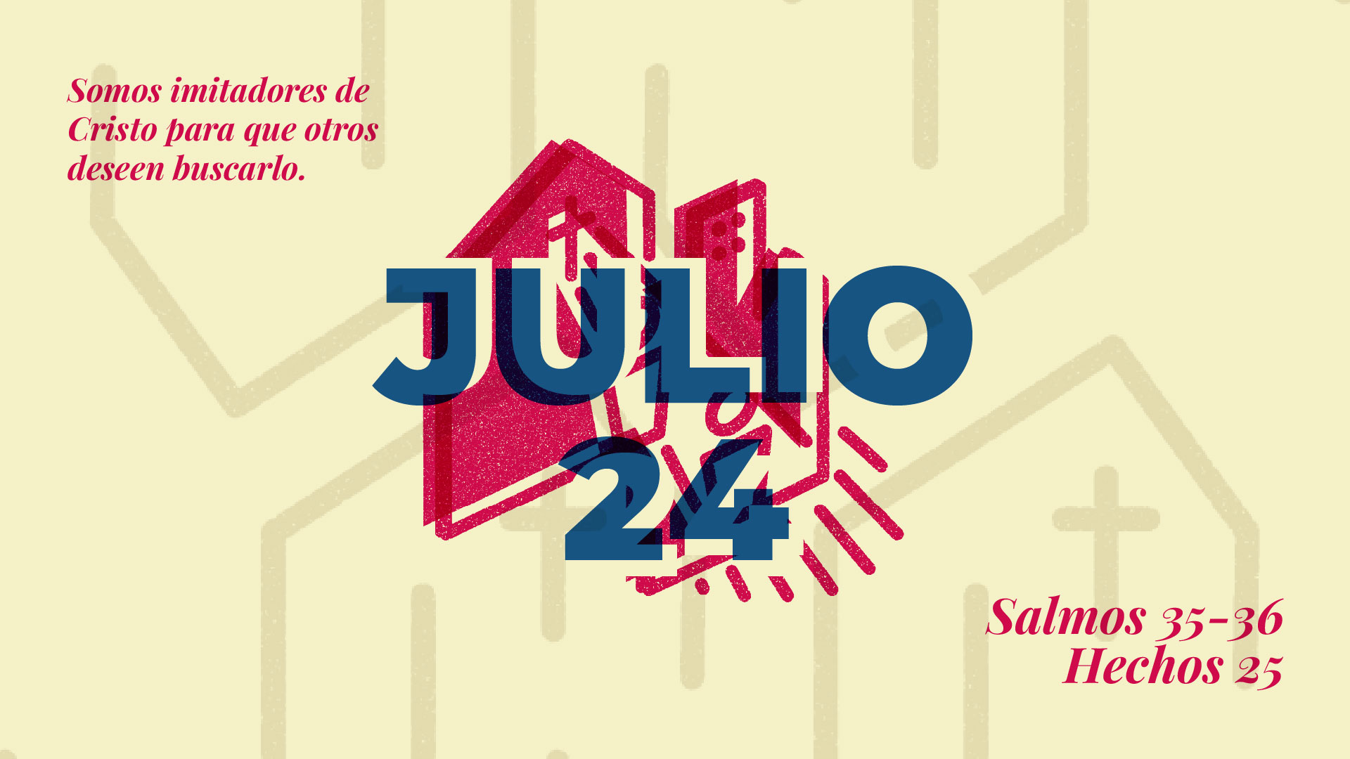 Julio 24 | Ser ejemplo