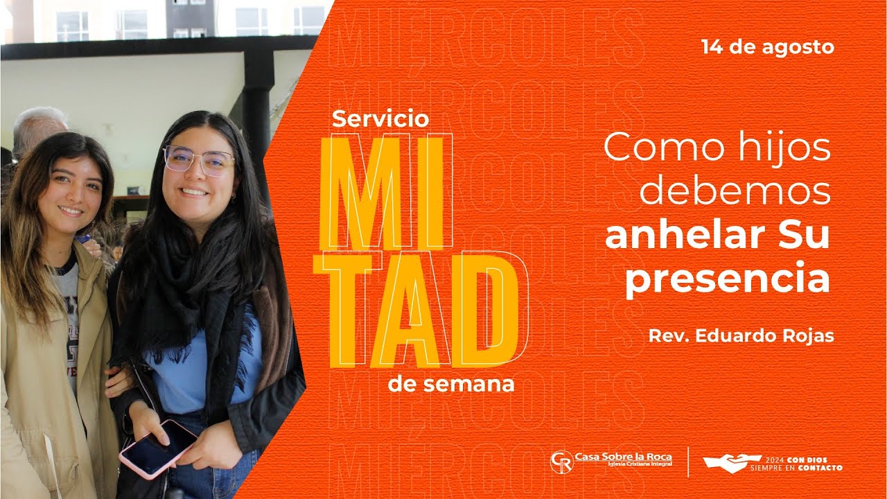 Como hijos debemos anhelar su presencia