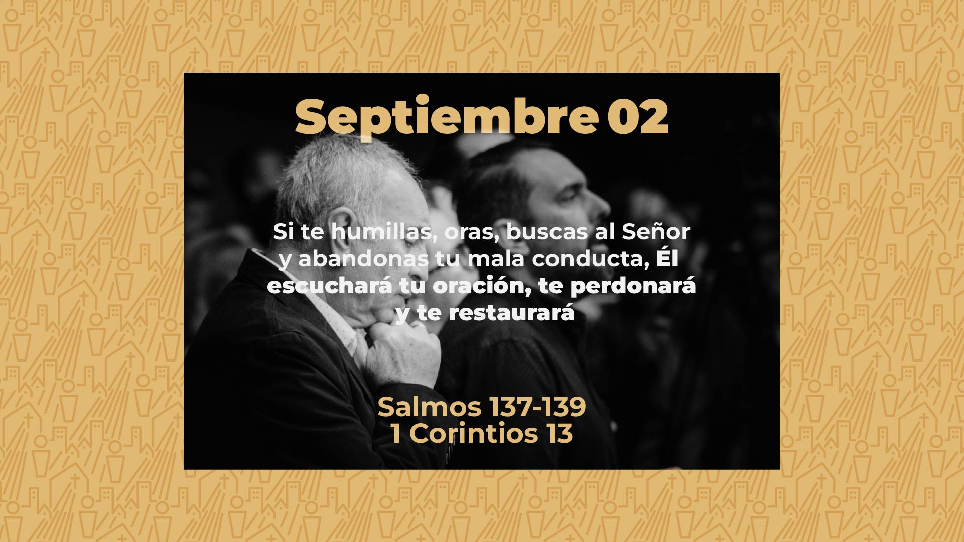 Septiembre 02 | Quiero buscarte y apartarme de lo malo