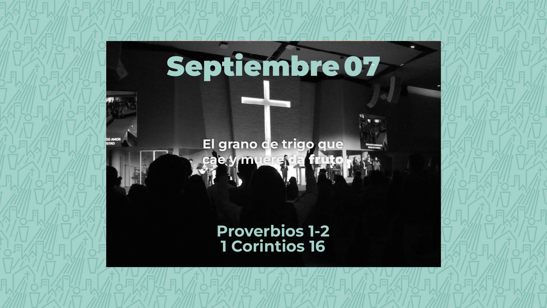 Septiembre 07 | Morir para poder ver fruto