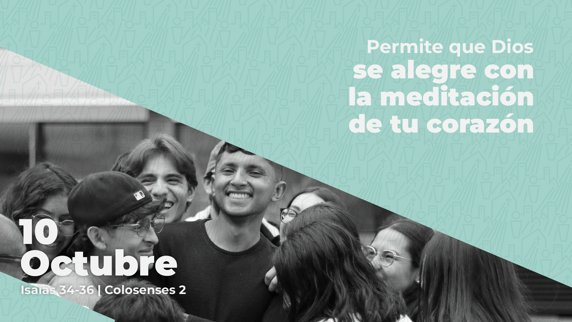 Octubre 10 | Alégrate en Dios