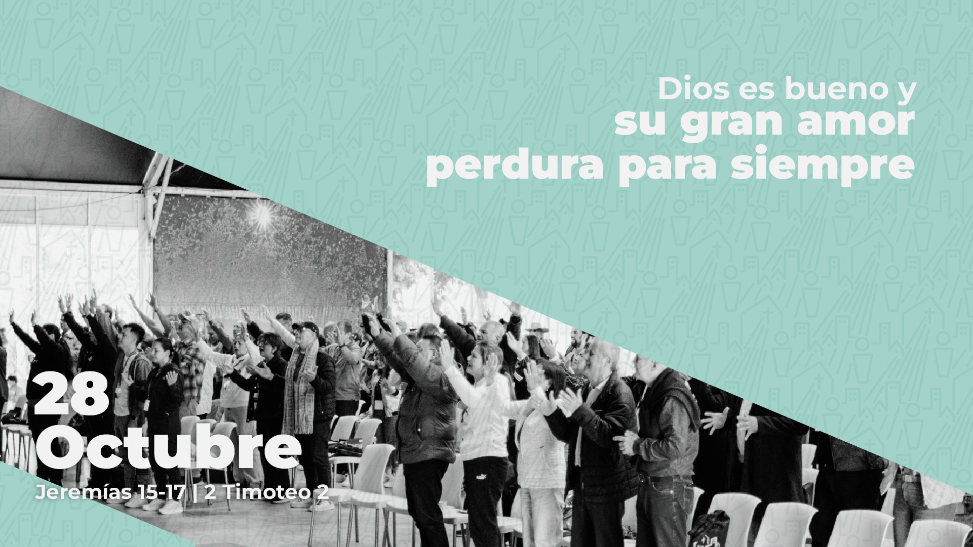 Octubre 28 | Dios es bueno