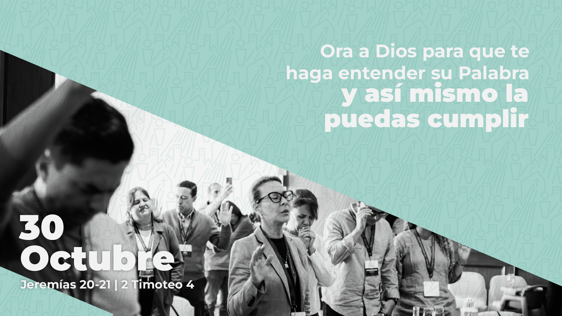 Octubre 30 | Entender su Palabra