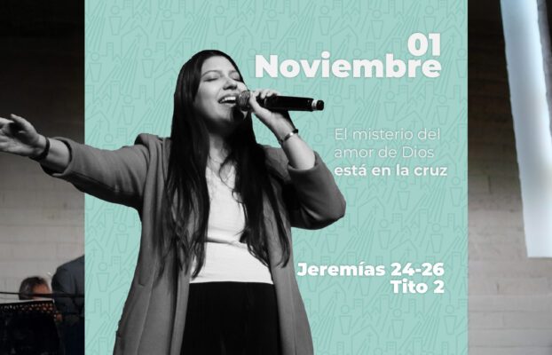 Noviembre 01 | El misterio del amor de Dios
