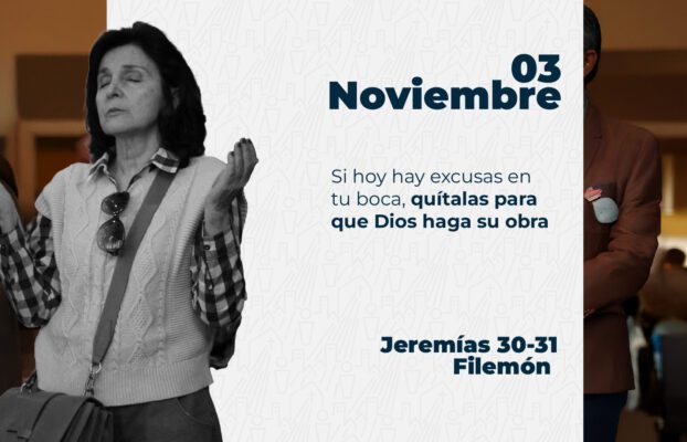 Noviembre 03 | Sin excusas