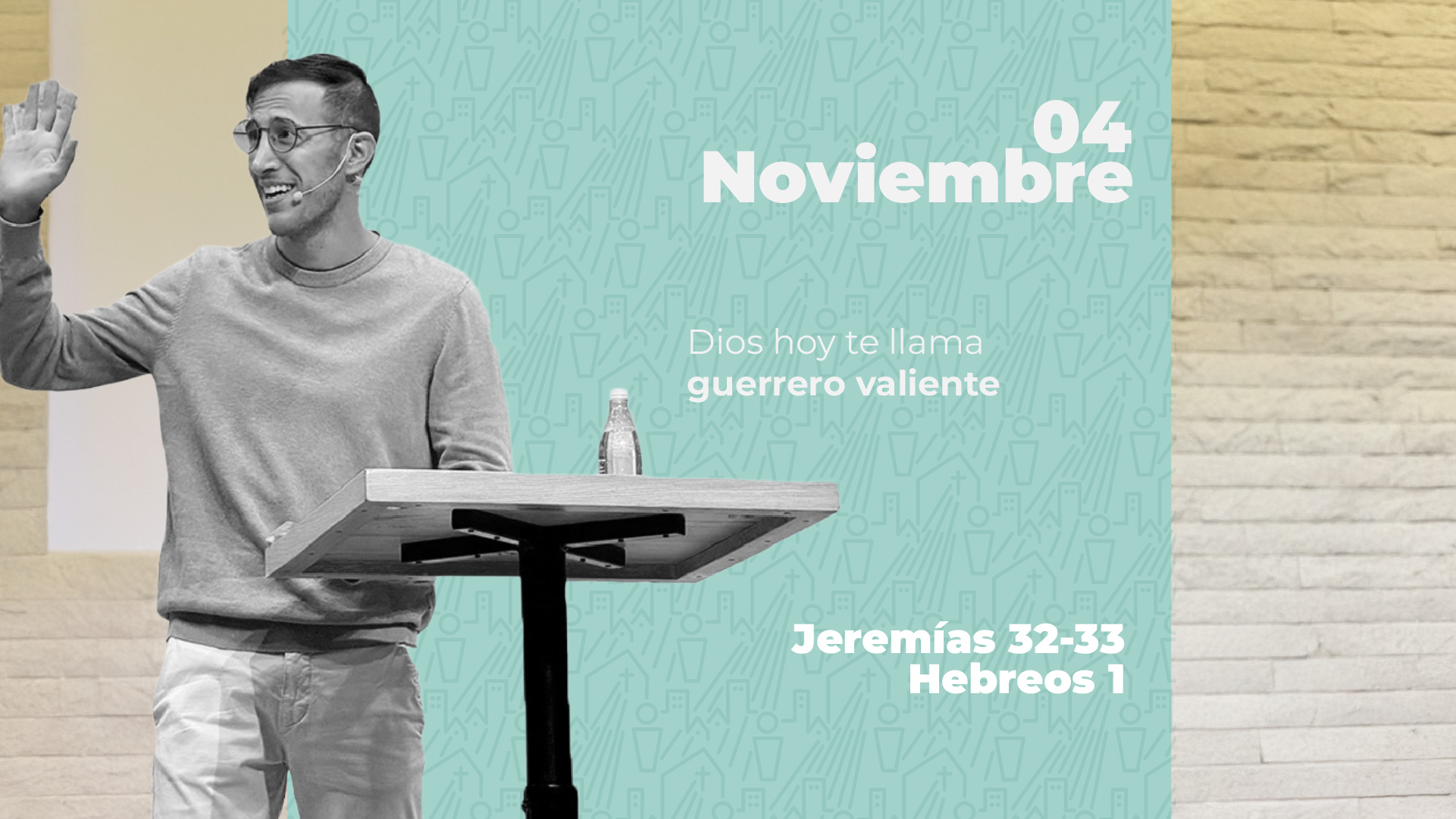 Noviembre 04 | Guerrero valiente
