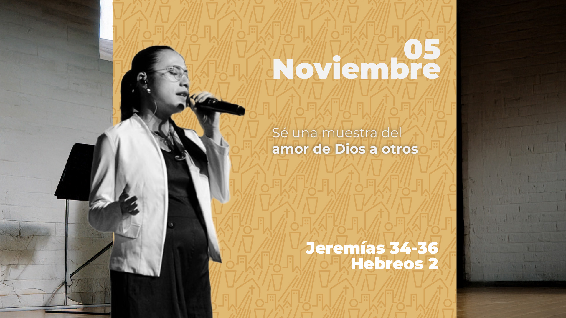 Noviembre 05 | Sé una muestra de amor