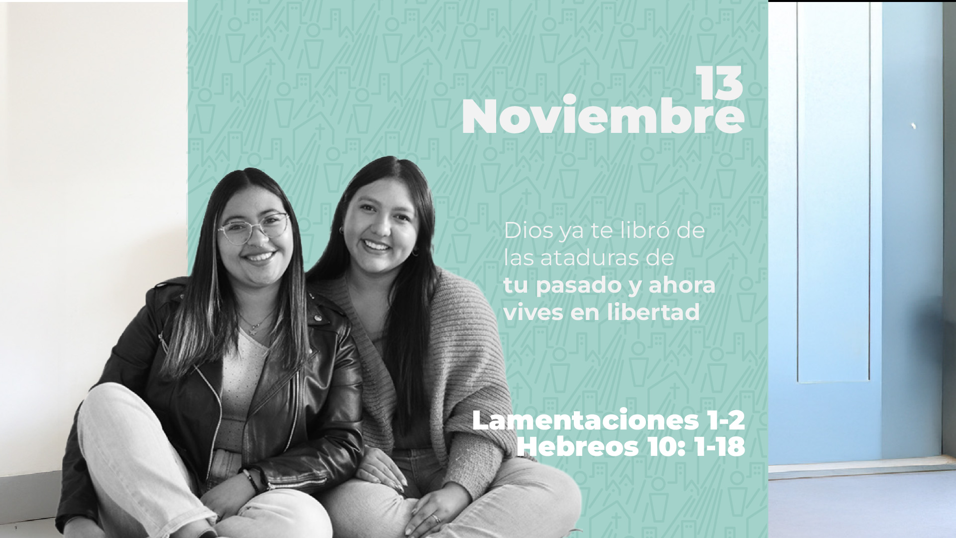 Noviembre 13 | Dios ya te libró