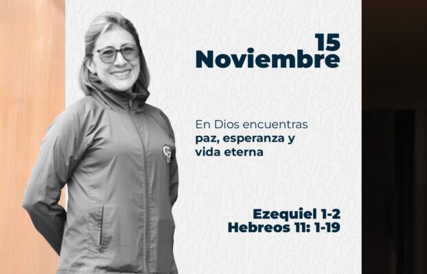 Noviembre 15 | En Dios encuentras paz