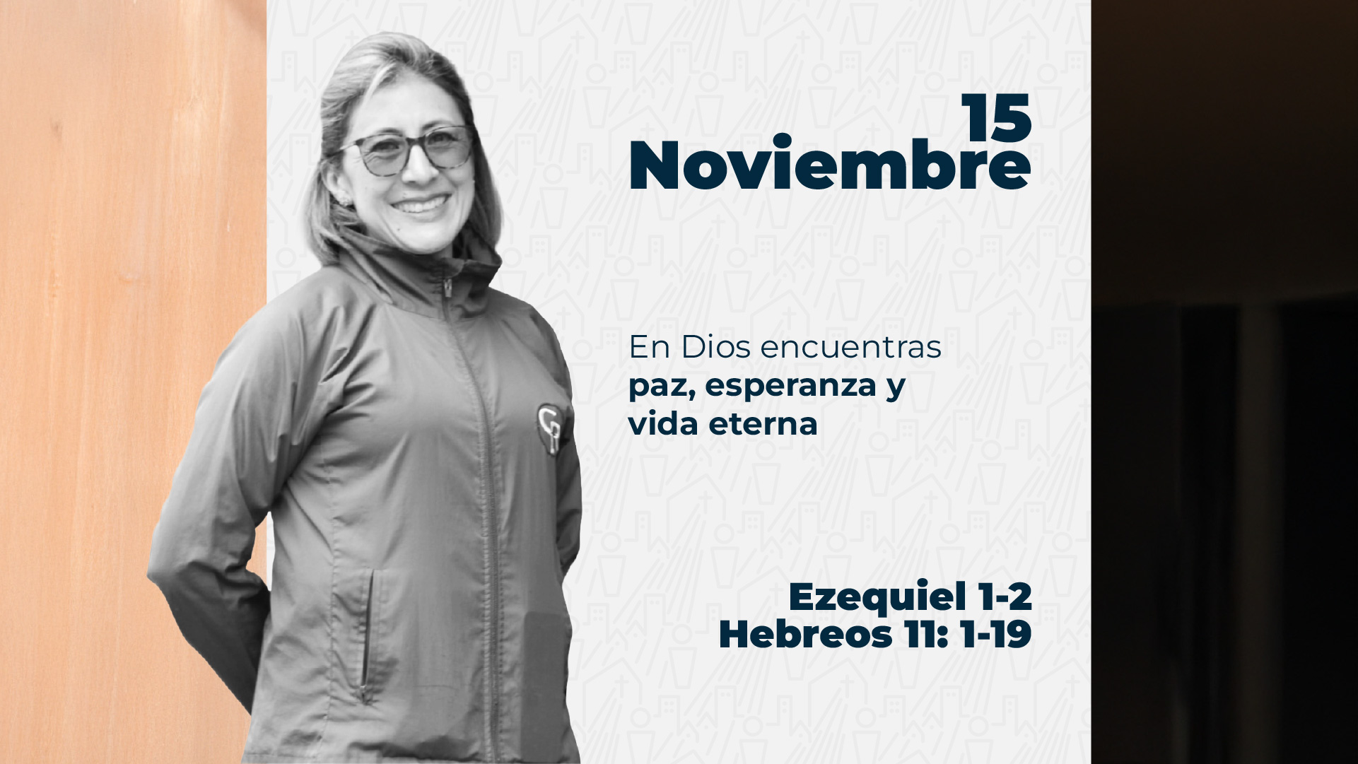 Noviembre 15 | En Dios encuentras paz