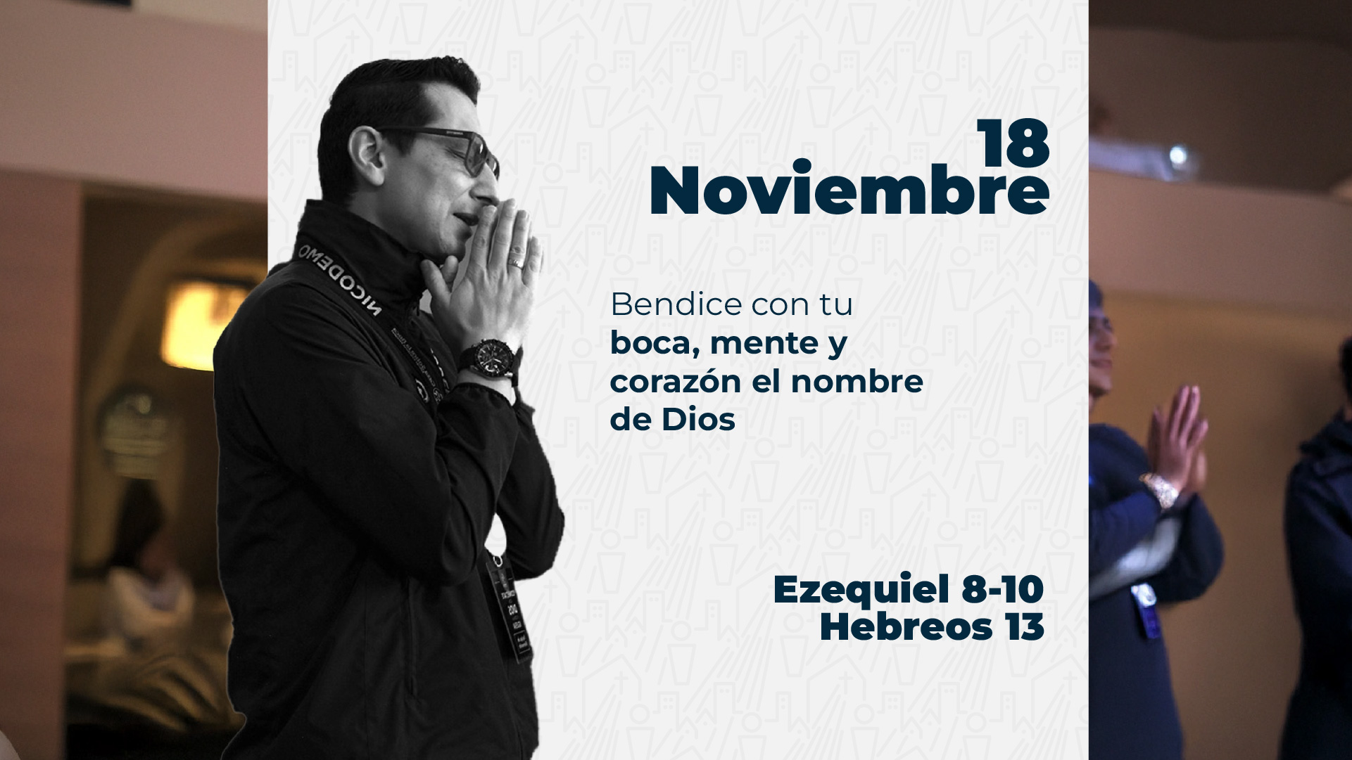 Noviembre 18 | Bendice con tu boca