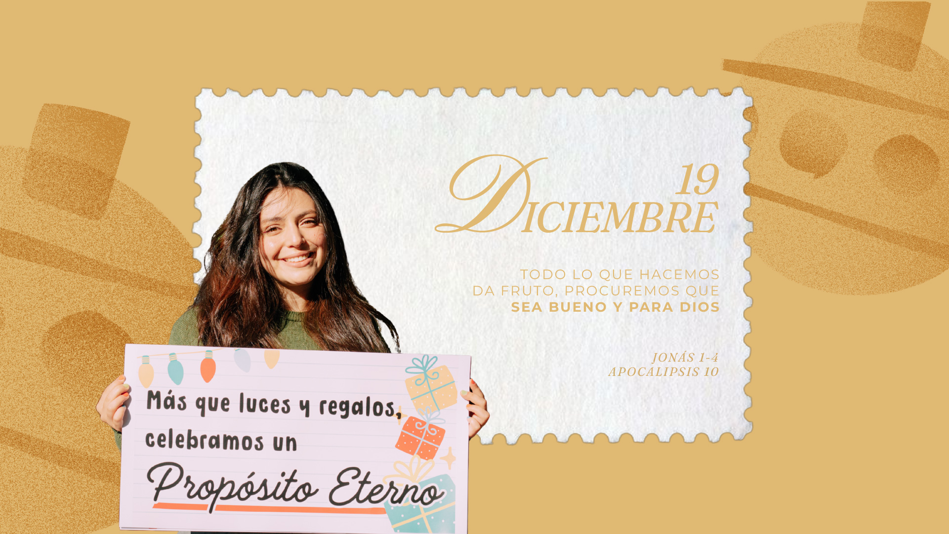 Diciembre 19 | Todo lo que hacemos da fruto