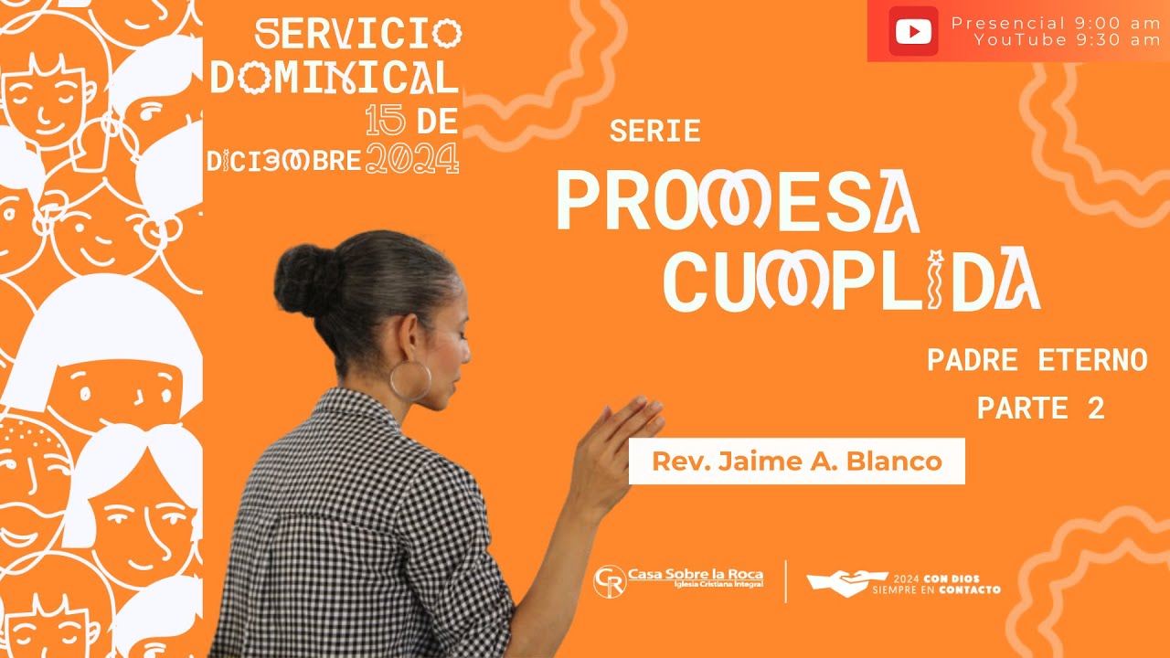 Promesa Cumplida | Parte 2 | Padre Eterno