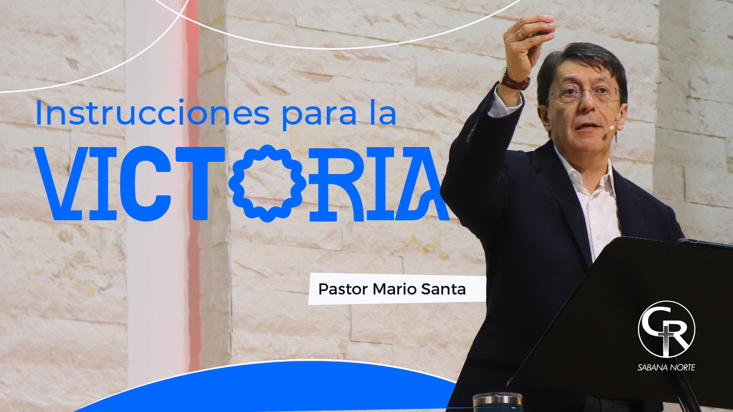 INSTRUCCIONES PARA LA VICTORIA