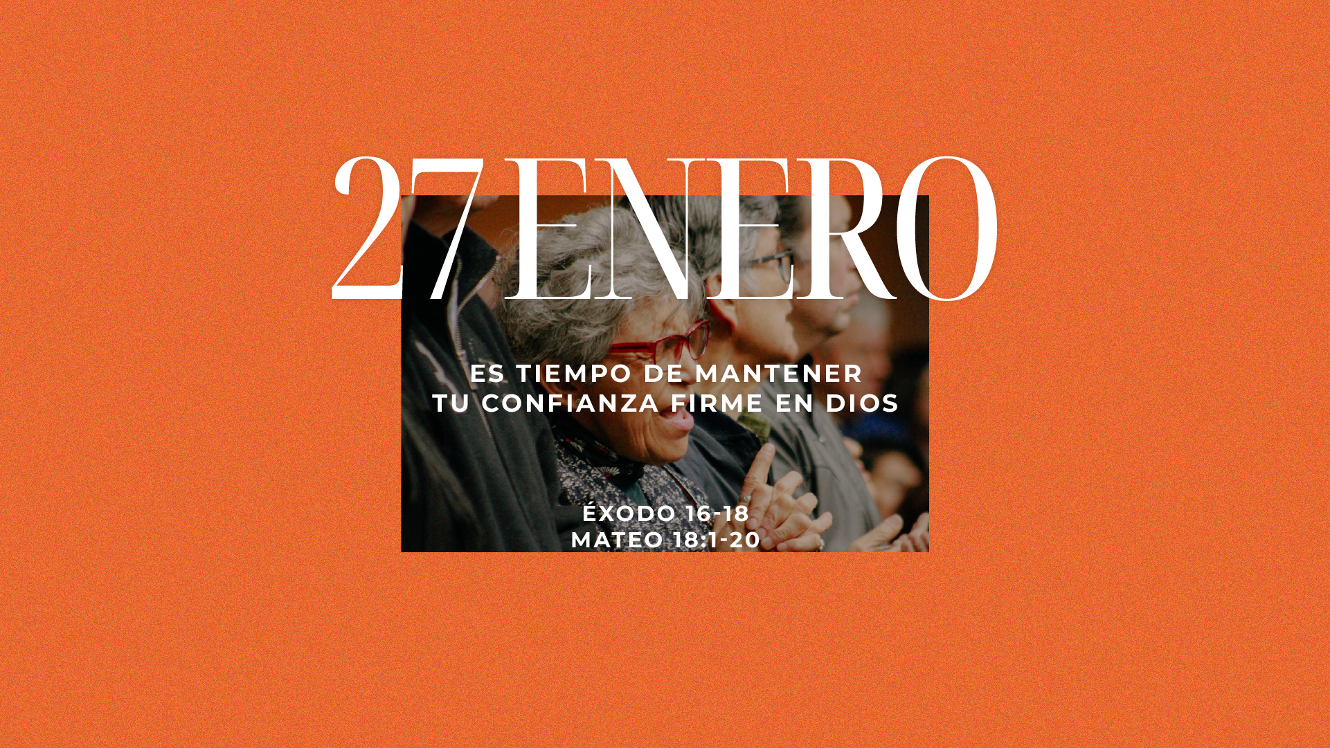 Enero 27 | Mi confianza en ti