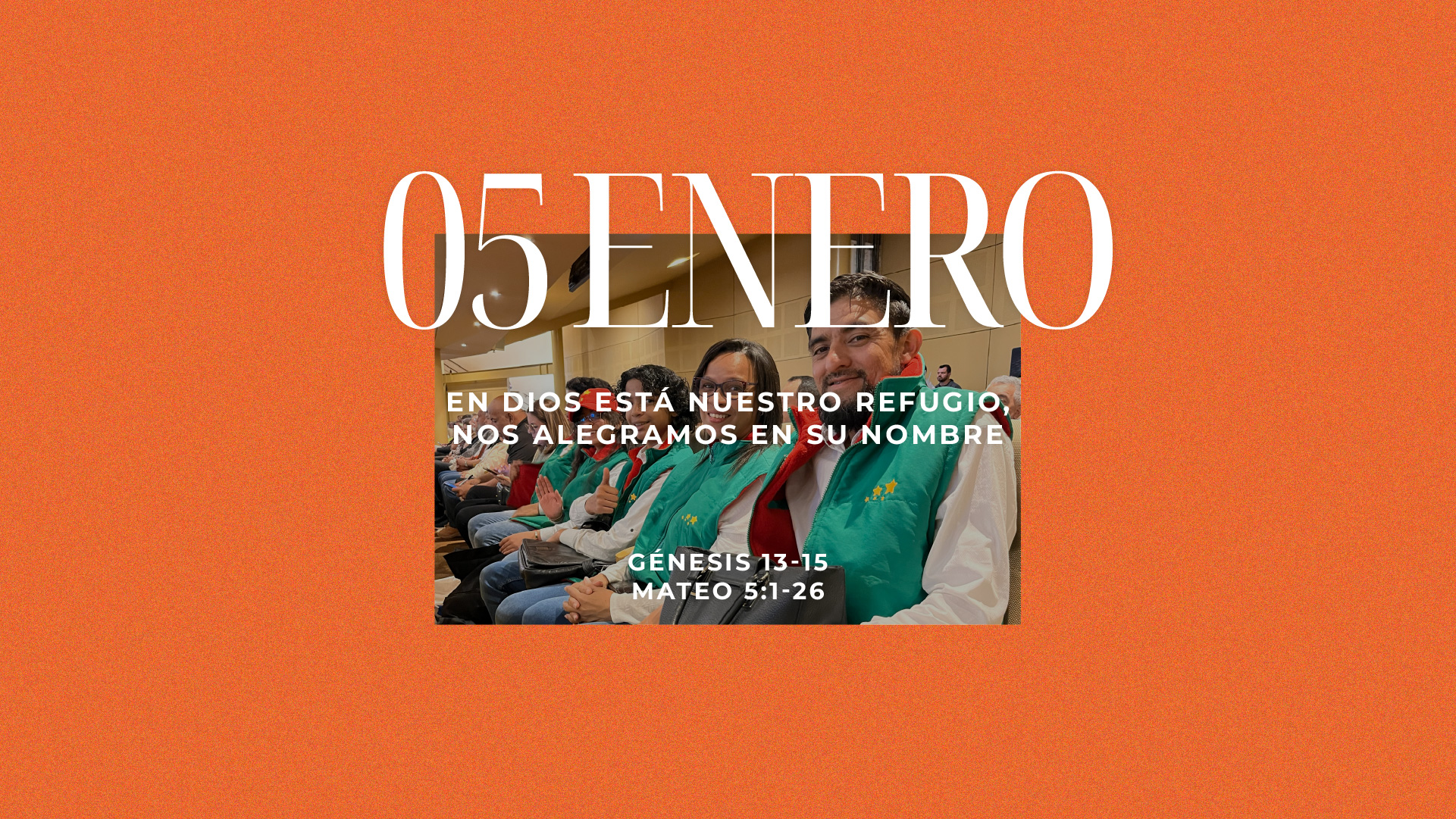 Enero 05 | Nuestro refugio