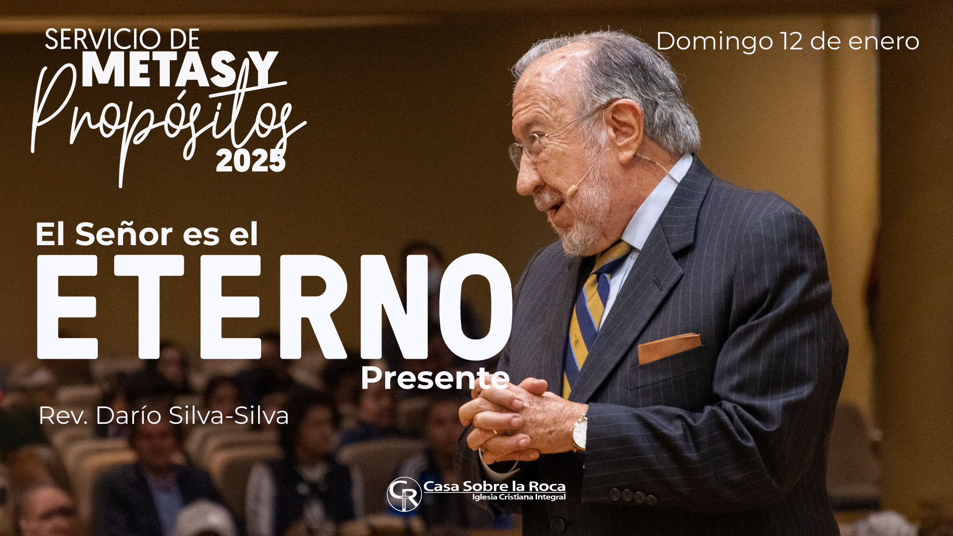 El Señor es el eterno presente