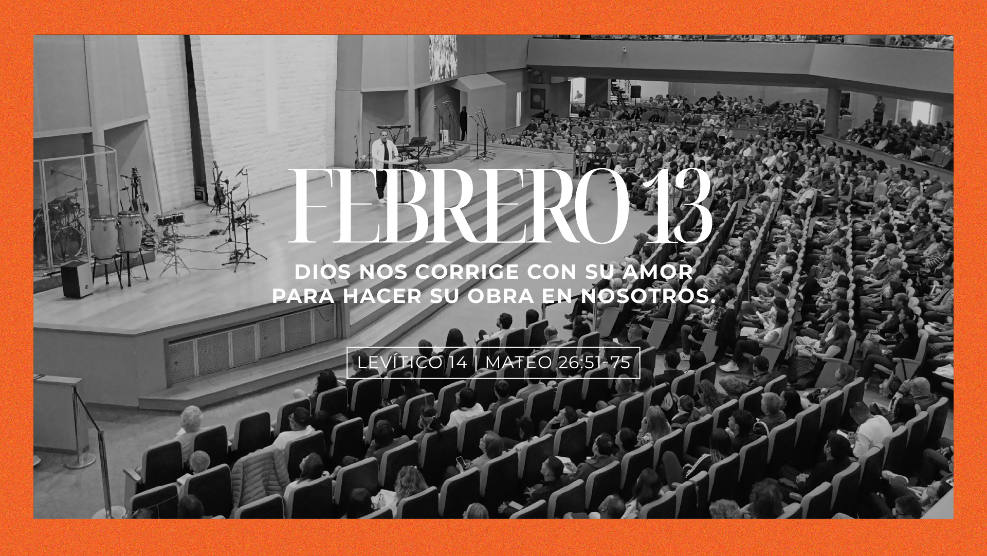 Febrero 13 | Tu corrección mi