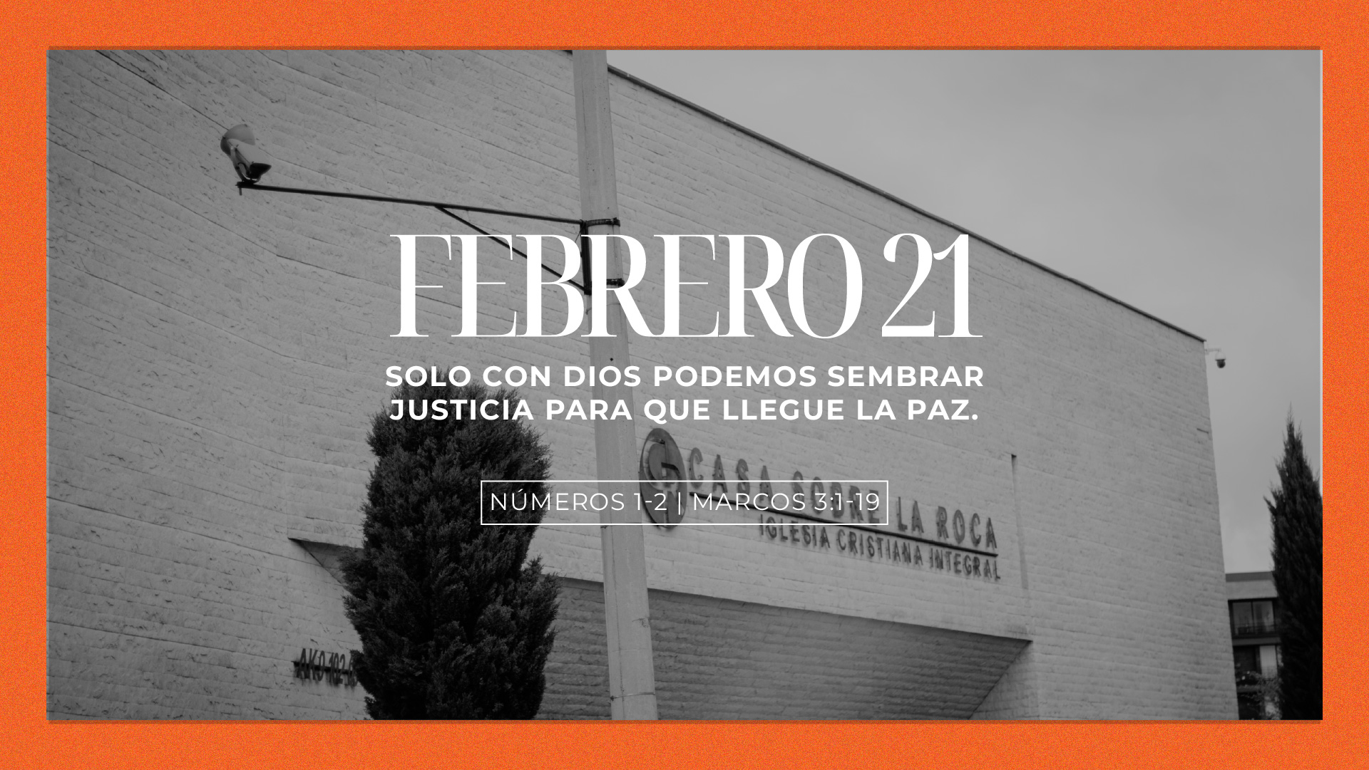 Casa Iglesia Casa Sobre la Roca | FEB21