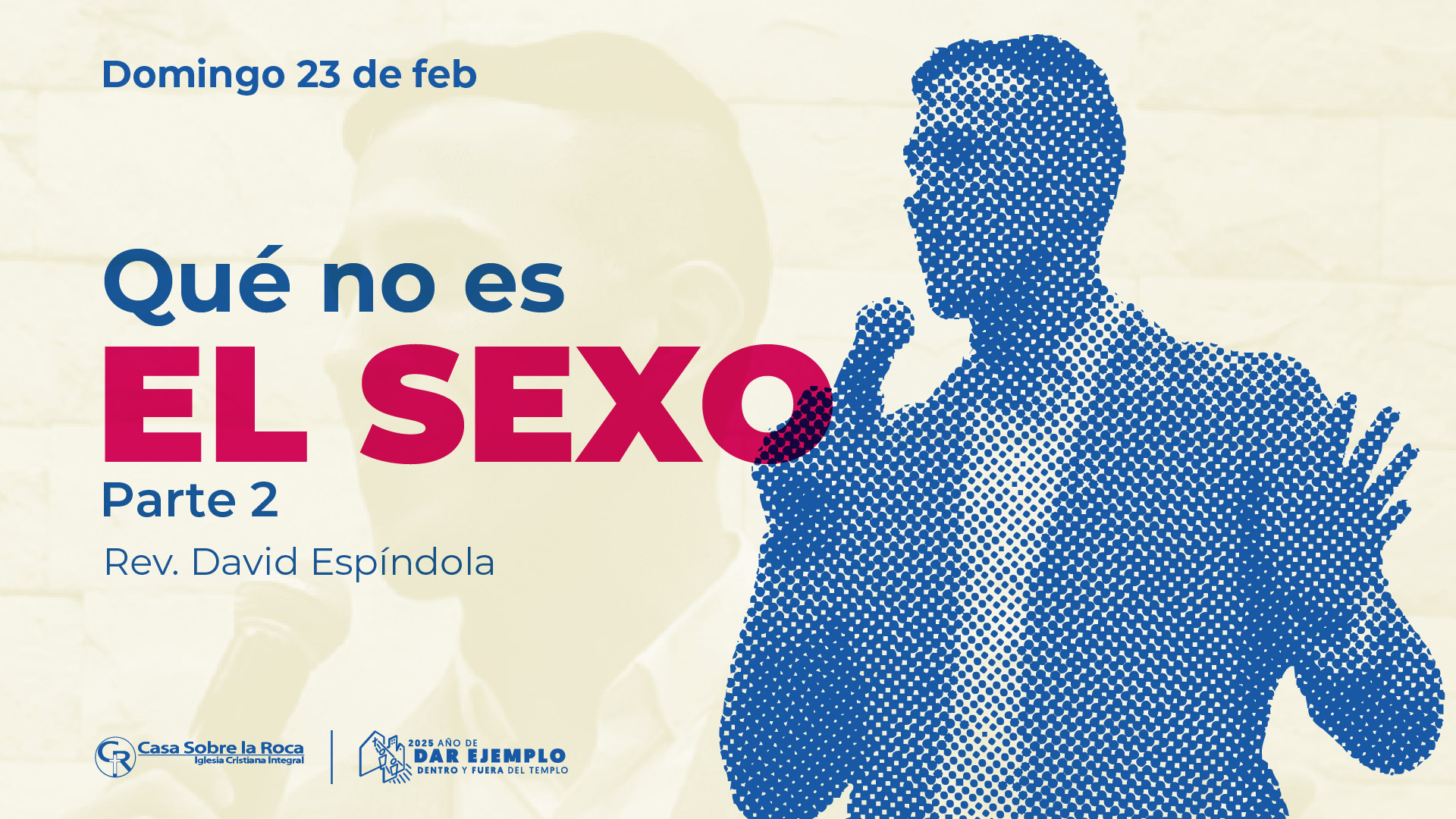 Qué no es el sexo, Parte 2
