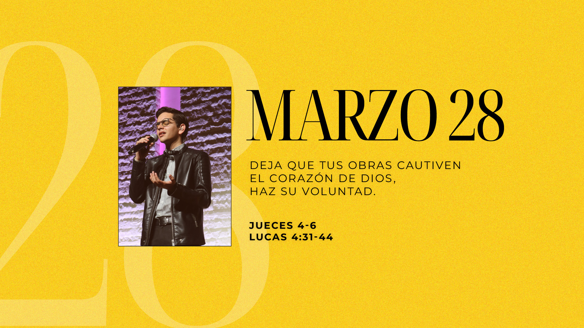 Marzo 28 | Cada mañana