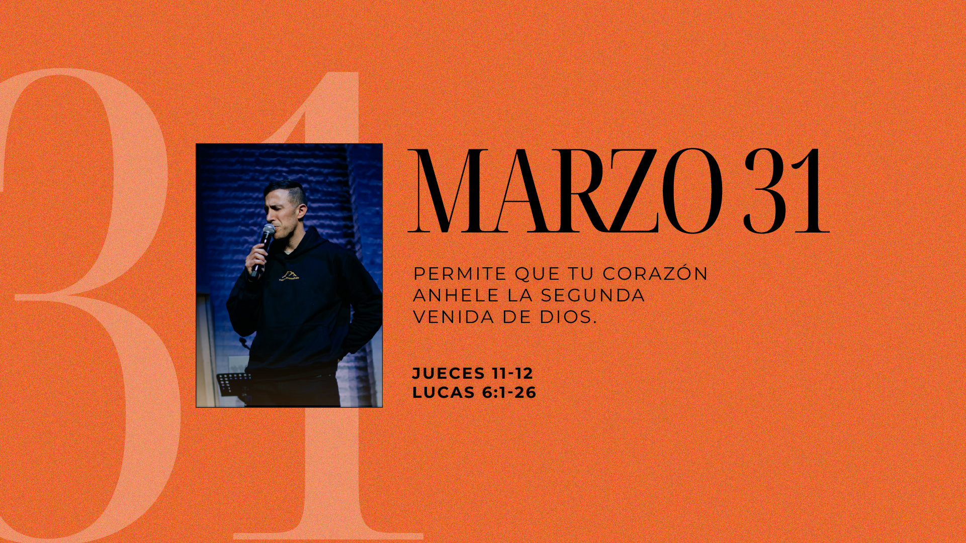 Marzo 31 | Espero tu venida