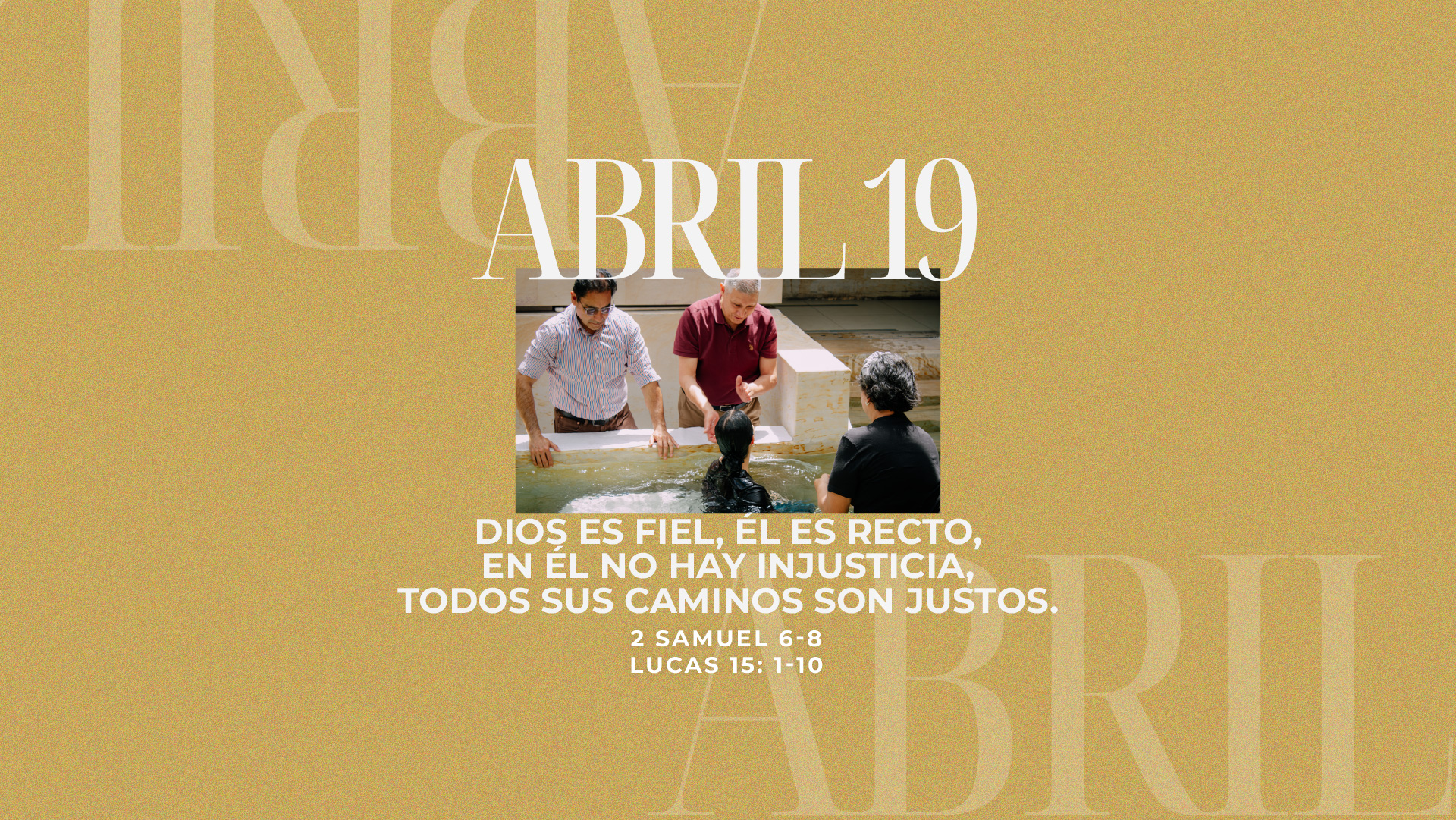 Abril 19 | Roca que me sostiene
