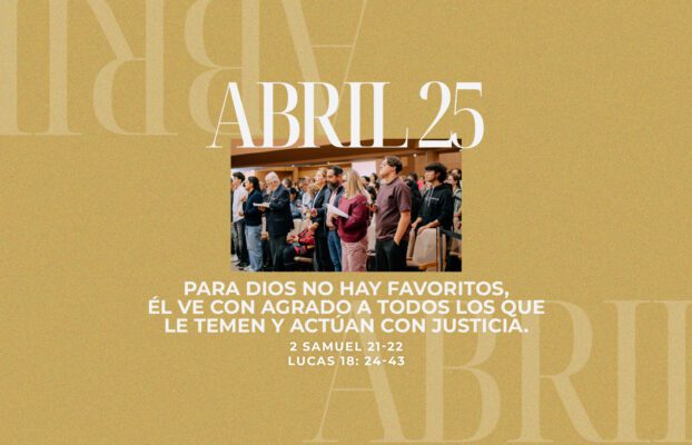 Abril 25 | No hay favoritismos