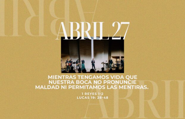 Abril 27 | Palabras para edificación y bendición